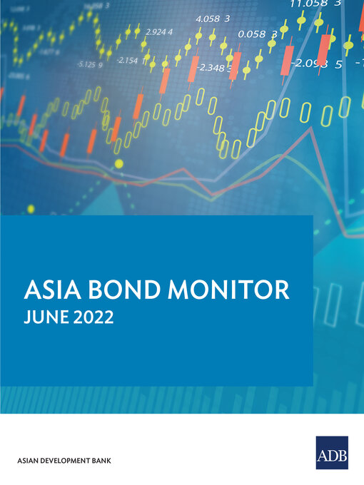 Title details for Asia Bond Monitor – June 2022 by Asian Development Bank - Available
